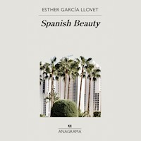 Spanish Beauty - Esther García Llovet - Hörbuch