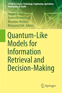 Quantum-Like Models for Information Retrieval and Decision-Making -  - E-Book