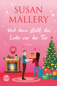 Und dann steht die Liebe vor der Tür - Susan Mallery - E-Book