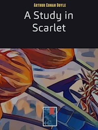 A Study in Scarlet - Arthur Conan Doyle - E-Book