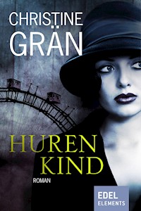 Hurenkind - Christine Grän - E-Book