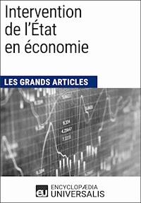 Intervention de l'État en économie - Encyclopaedia Universalis - E-Book