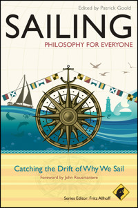 Sailing - Philosophy For Everyone - - E-Book