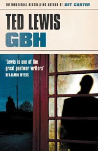 GBH - Ted Lewis - E-Book