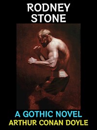 Rodney Stone - Arthur Conan Doyle - E-Book