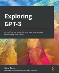 Exploring GPT-3 - Steve Tingiris - E-Book