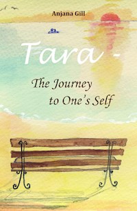 Tara - The Journey To One's Self - Gill Anjana - E-Book