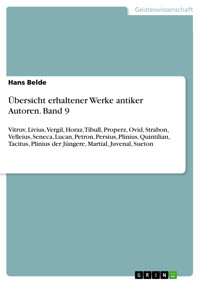 Übersicht erhaltener Werke antiker Autoren. Band 9 - Hans Belde - E-Book