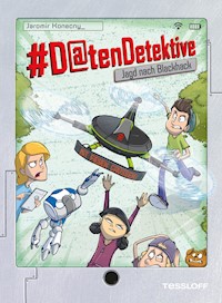 #Datendetektive. Band 4. Jagd nach Blackhack - Jaromir Konecny - E-Book