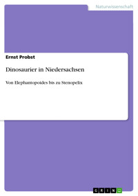 Dinosaurier in Niedersachsen - Ernst Probst - E-Book