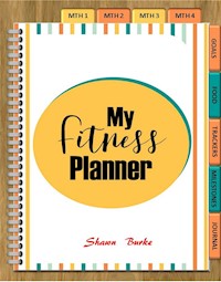 My Fitness Planner - Shawn Burke - E-Book