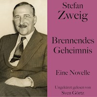 Stefan Zweig: Brennendes Geheimnis - Zweig Stefan - Hörbuch