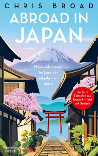 Abroad in Japan - Chris Broad - E-Book