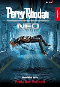 Perry Rhodan Neo 149: Preis der Freiheit  - Madeleine Puljic - E-Book + Hörbuch