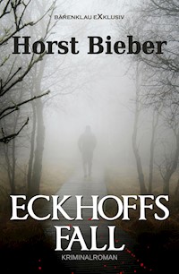 Eckhoffs Fall - Horst Bieber - E-Book