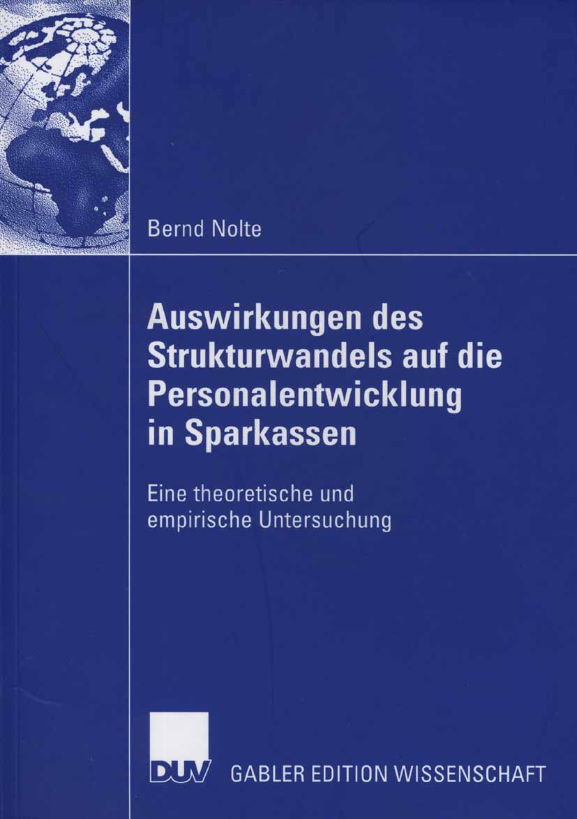 Auswirkungen des Strukturwandels auf die Personalentwicklung in Sparkassen - Bernd Nolte - E-Book