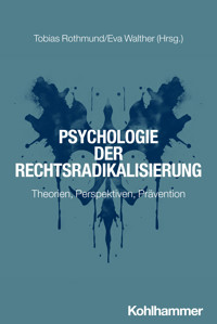 Psychologie der Rechtsradikalisierung -  - E-Book
