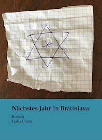 Nächstes Jahr in Bratislava - Lydia Costa - E-Book