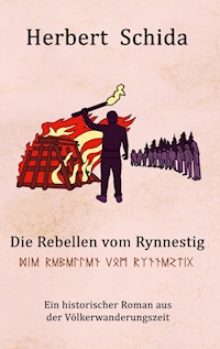 Die Rebellen vom Rynnestig - Herbert Schida - E-Book