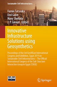 Innovative Infrastructure Solutions using Geosynthetics -  - E-Book