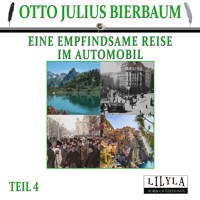 Eine empfindsame Reise im Automobil 4 - Otto Julius Bierbaum - Hörbuch