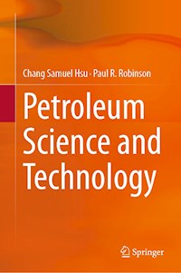 Petroleum Science and Technology - Chang Samuel Hsu - E-Book