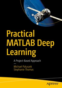 Practical MATLAB Deep Learning - Michael Paluszek - E-Book