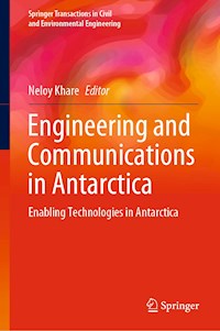 Engineering and Communications in Antarctica - - E-Book