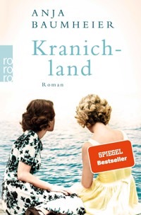Kranichland - Anja Baumheier - E-Book