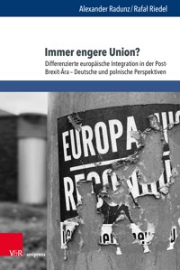 Immer engere Union? - Alexander Radunz - E-Book