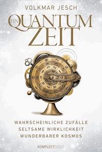 Ein Quantum Zeit - Volkmar Jesch - E-Book