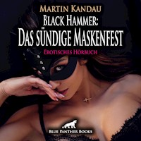 Black Hammer: Das sündige Maskenfest / Erotische Geschichte - Martin Kandau - E-Book + Hörbuch