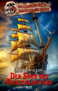 Der Sohn des Piratenkapitäns - Alfred Wallon - E-Book