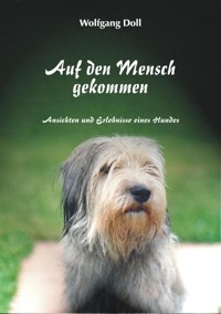 Auf den Mensch gekommen - Wolfgang Doll - E-Book