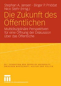 Die Zukunft des Öffentlichen -  - E-Book