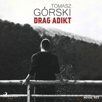 Drag Adikt - Tomasz Górski - Hörbuch