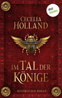 Im Tal der Könige - Cecelia Holland - E-Book