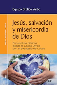 Jesús, salvación y misericordia de Dios - Equipo Bíblico Verbo - E-Book