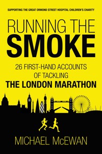 Running the Smoke - Michael McEwan - E-Book