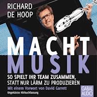 Macht Musik - Richard de Hoop - Hörbuch