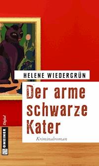 Der arme schwarze Kater - Helene Wiedergrün - E-Book