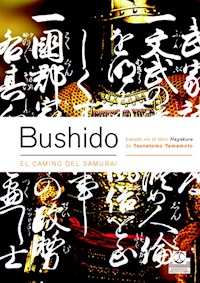 Bushido. El camino del samurai (Bicolor) - Tsunetomo Yamamoto - E-Book