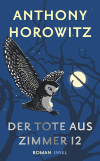 Der Tote aus Zimmer 12 - Anthony Horowitz - E-Book
