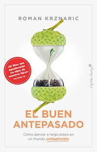 El buen antepasado - Roman Krznaric - E-Book