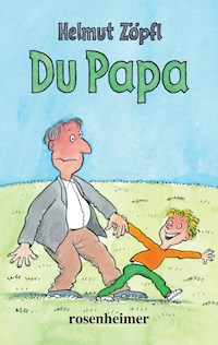 Du Papa - Helmut Zöpfl - E-Book