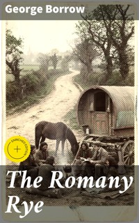 The Romany Rye - George Borrow - E-Book