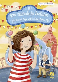 Der zauberhafte Eisladen - Heike Eva Schmidt - E-Book