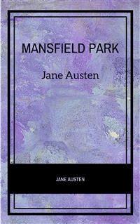 Mansfield Park - Jane Austen. - E-Book