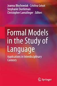 Formal Models in the Study of Language -  - E-Book