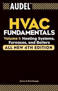 Audel HVAC Fundamentals, Volume 1 - James E. Brumbaugh - E-Book